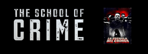 The School Of Crime